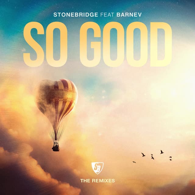 So Good - Stereosoulz Remix