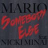 Somebody Else (feat. Nicki Minaj)