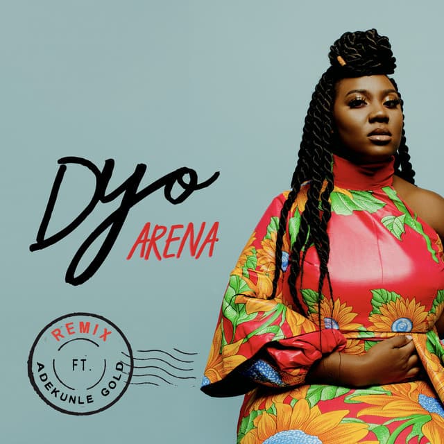 Arena (feat. Adekunle Gold) - Remix