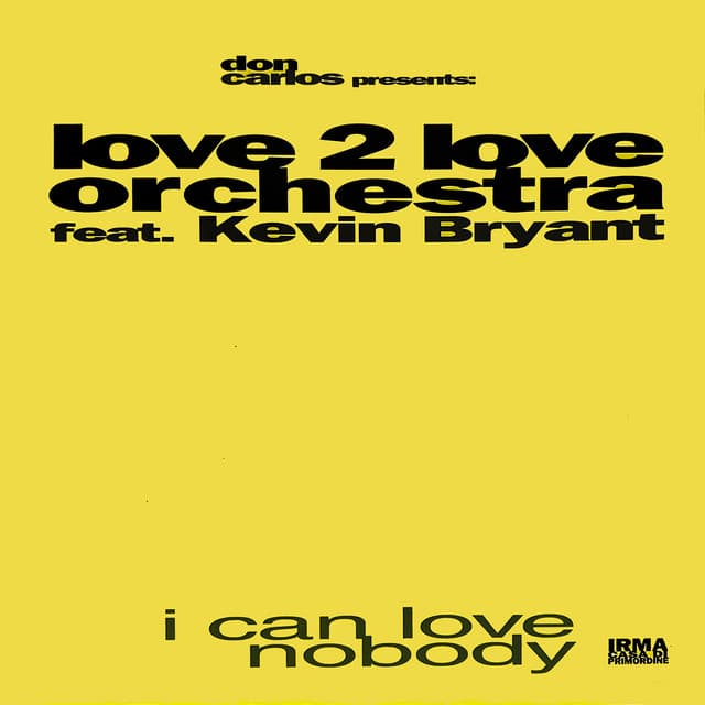 I Can Love Nobody - Don Carlos Classic Mix