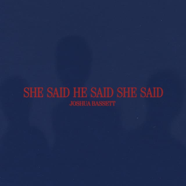 SHE SAID HE SAID SHE SAID
