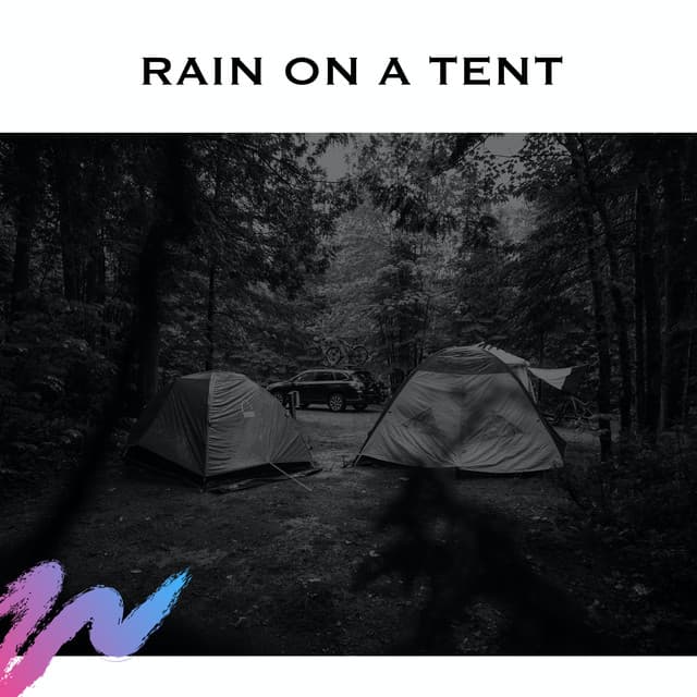 Rain on a Tent