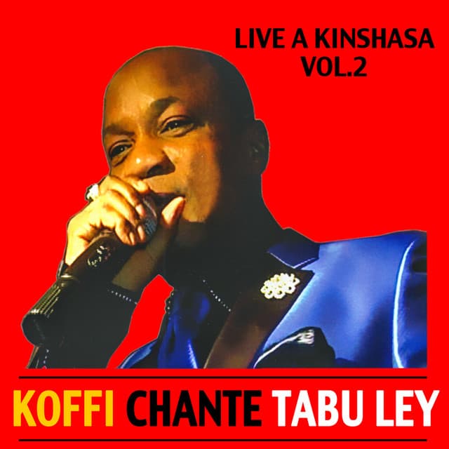 Koffi chante Tabu Ley: Live à Kinshasa, Vol. 2