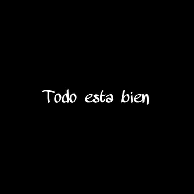 Todo Esta Bien