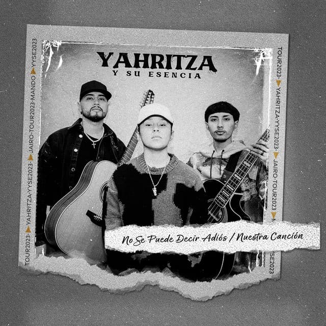 No Se Puede Decir Adiós / Nuestra Canción