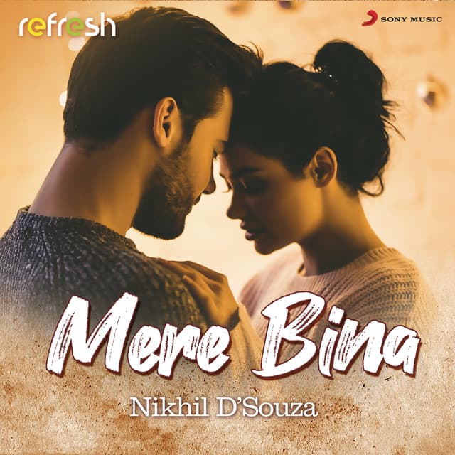 Mere Bina - Refresh Version