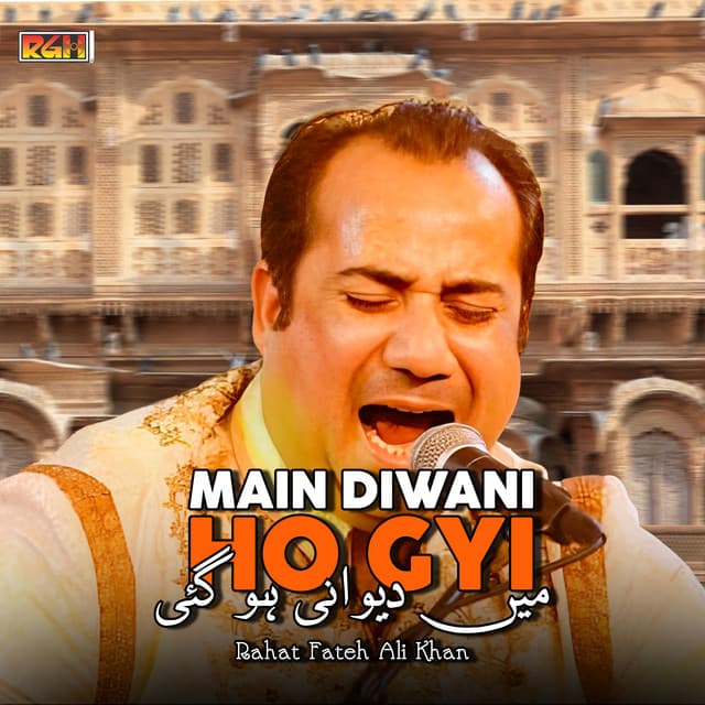 Main Diwani Ho Gyi