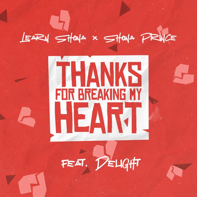 Thanks for breaking my heart
