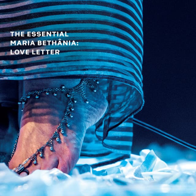 The Essential Maria Bethânia: Love Letter