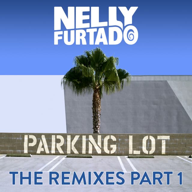Parking Lot (The Remixes Part 1)