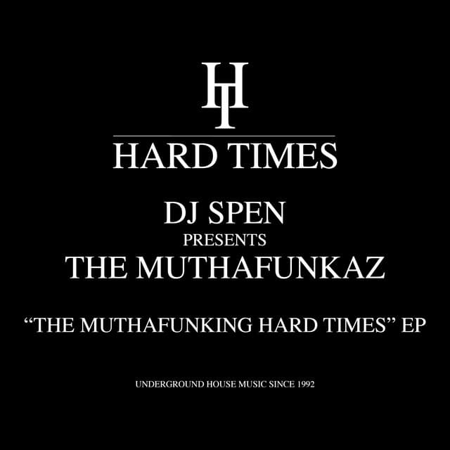 The Muthafunking Hard Times EP