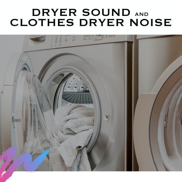Dryer Sound and Clothes Dryer Noise