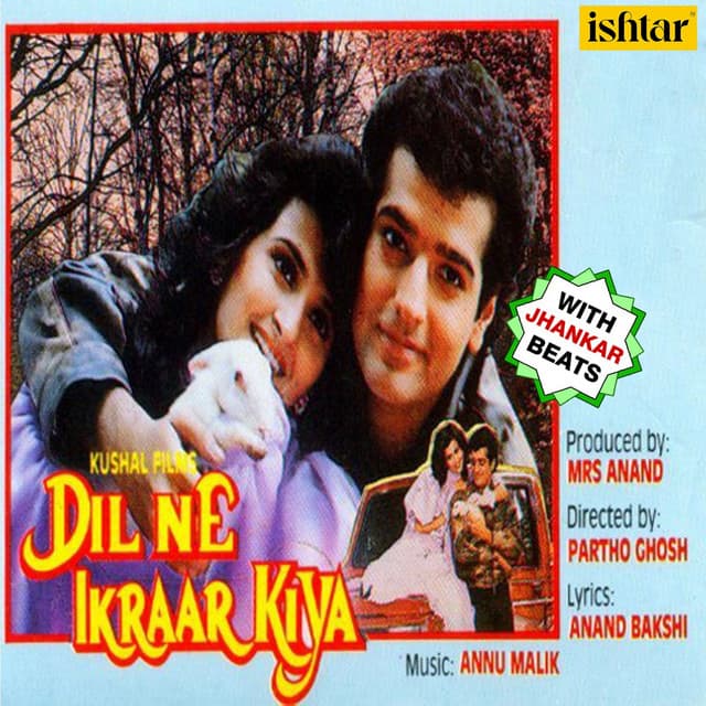 Dil Ne Ikraar Kiya (With Jhankar Beats) [Original Motion Picture Soundtrack]