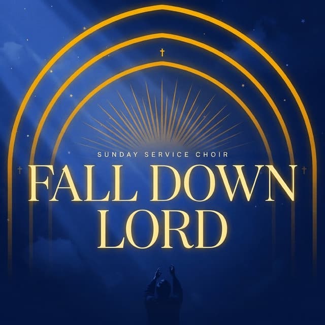 Fall Down Lord