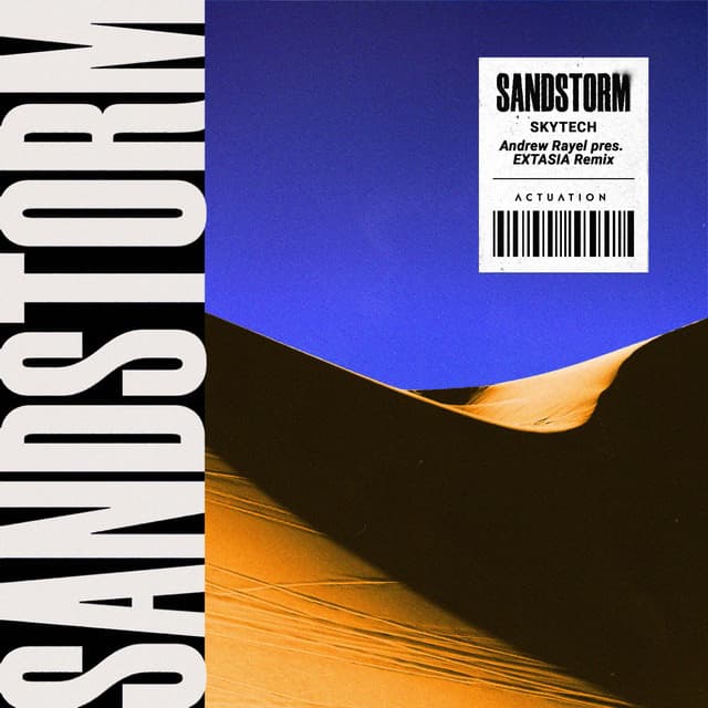 Sandstorm - Andrew Rayel & EXTASIA Remix