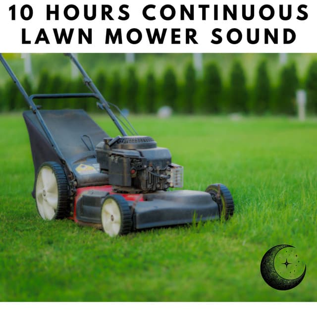 Lawn Mower Sound for Sleep Pt. 01 (Continuous, No Gaps)