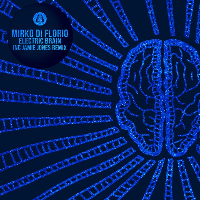 Electric Brain - Jamie Jones 'Brain' Rework