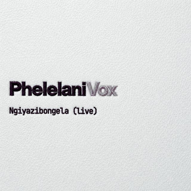 Ngiyazibongela - Live