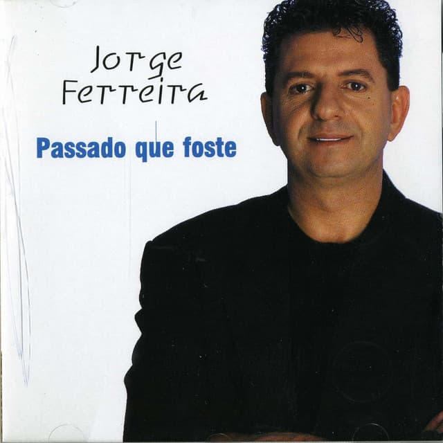 Passado Que Foste