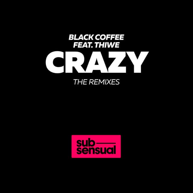 Crazy (The Remixes)
