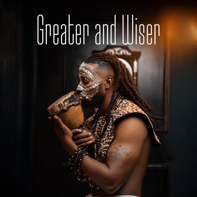 Greater and Wiser