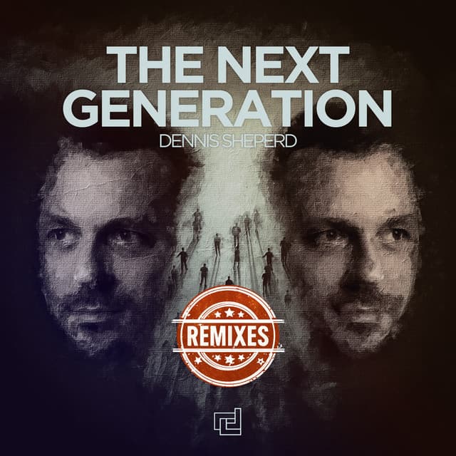 The Next Generation (Remixes)