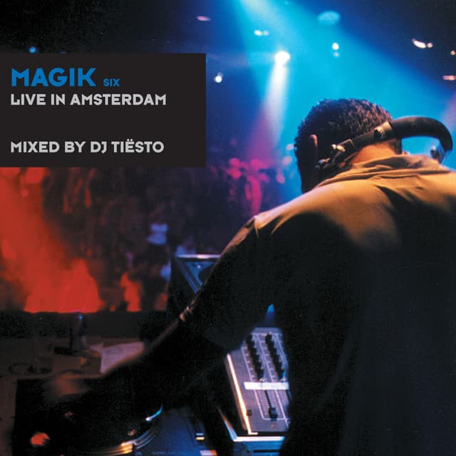 Magik Six (Live in Amsterdam)