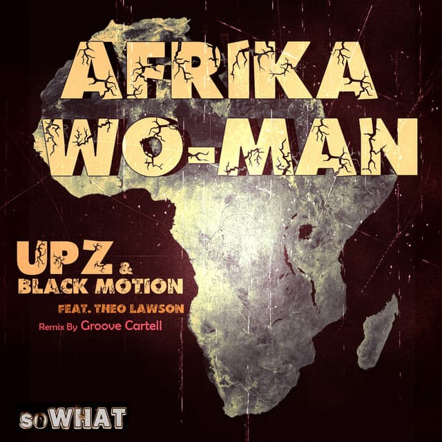 Afrika Wo-Man (Groove Cartell Remix)