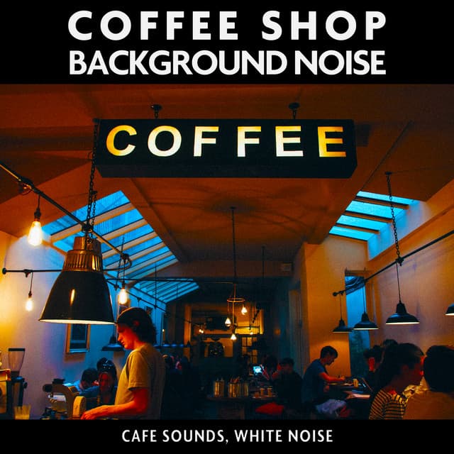 Coffee Shop Background Noise (Cafe Sounds, White Noise)