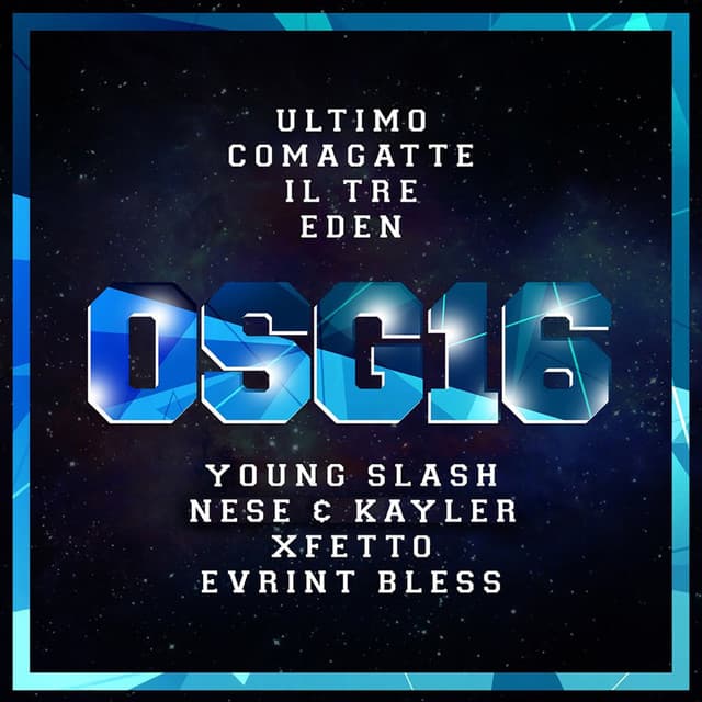 Osg16 (feat. Eden, Young Slash, Xfetto, Kayler, Nese Ikaro, Evrint Bless)