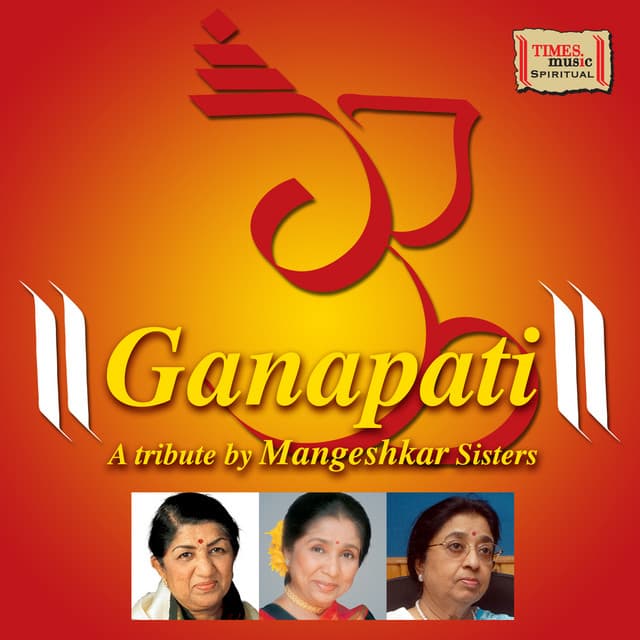 Ganapati - A Tribute by Mangeshkar Sisters