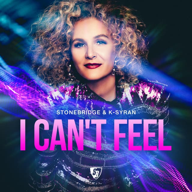 I Can't Feel - Stonebrldge House Mix Extended