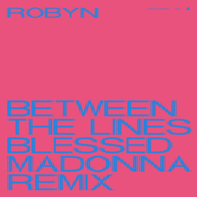 Between The Lines (The Blessed Madonna Remix)