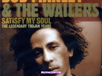 Bob Marley - Satisfy My Soul Mp3 Download