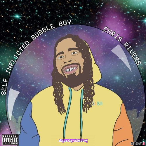 DOWNLOAD EP: Chris Rivers - Self Inflicted Bubble Boy [Zip File]
