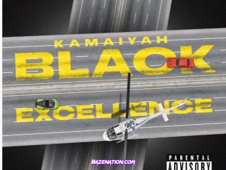Kamaiyah - Black Excellence Mp3 Download