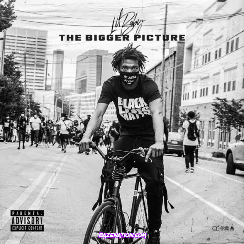 Lil Baby – The Bigger Picture