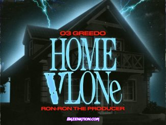 03 Greedo – Home Vlone Mp3 Download