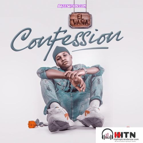 El vana – Confession Mp3 Download