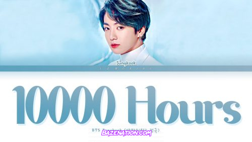 BTS Jungkook – 10000 Hours Mp3 Download