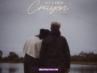 Crayon – On Code Ft. London MP3 Download