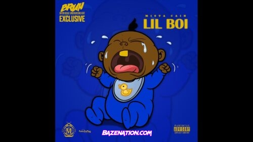 Mista Cain - Lil Boi Mp3 Download