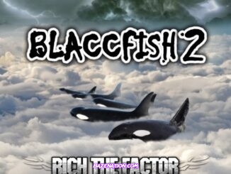 DOWNLOAD ALBUM: Rich The Factor – Blaccfish 2 [Zip File]