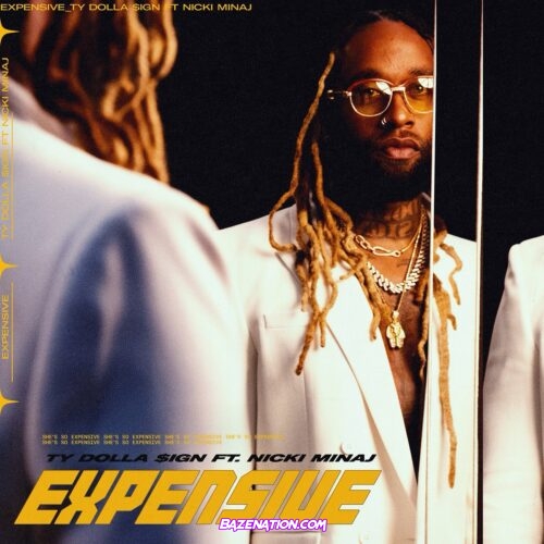 Ty Dolla $ign ft. Nicki Minaj – Expensive Mp3 Download