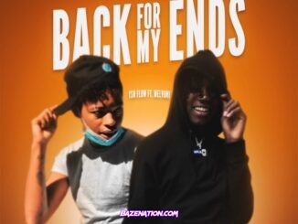 YSN Flow – Back For My Ends Ft. Melvoni Mp3 Download