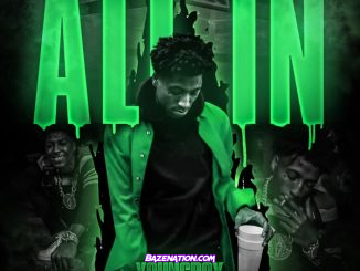 YoungBoy Never Broke Again – All In Mp3 Download
