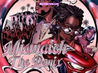Bino Rideaux - Mismatch (Remix) ft. Young Thug Mp3 Download