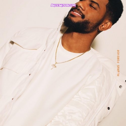 Bryson Tiller - Always Forever Mp3 Download