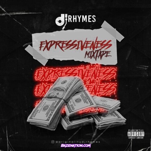Download DJ RHYMES - Expressiveness Mixtape Mp3