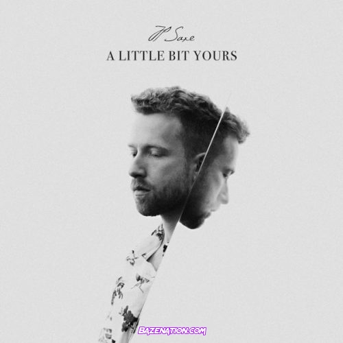 JP Saxe - A Little Bit Yours Mp3 Download